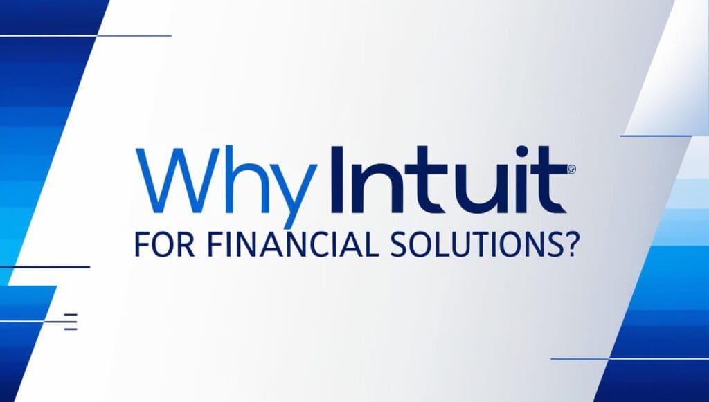 Why Intuit for Financial Solutions